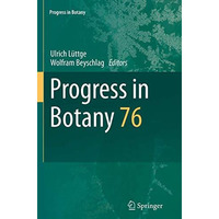 Progress in Botany: Vol. 76 [Paperback]