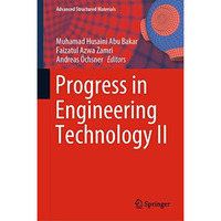 Progress in Engineering Technology II [Hardcover]