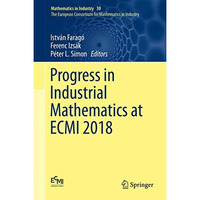 Progress in Industrial Mathematics at ECMI 2018 [Hardcover]