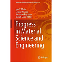 Progress in Material Science and Engineering [Hardcover]