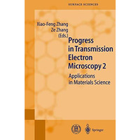 Progress in Transmission Electron Microscopy 2: Applications in Materials Scienc [Hardcover]