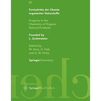 Progress in the Chemistry of Organic Natural Products [Paperback]