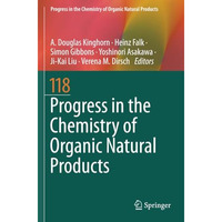 Progress in the Chemistry of Organic Natural Products 118 [Paperback]