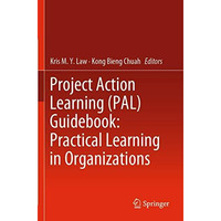 Project Action Learning (PAL) Guidebook: Practical Learning in Organizations [Paperback]