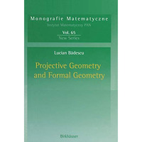 Projective Geometry and Formal Geometry [Paperback]