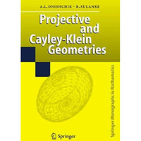 Projective and Cayley-Klein Geometries [Hardcover]