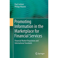 Promoting Information in the Marketplace for Financial Services: Financial Marke [Hardcover]