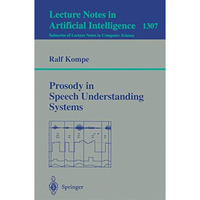 Prosody in Speech Understanding Systems [Paperback]