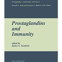 Prostaglandins and Immunity [Paperback]