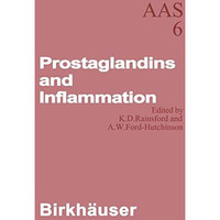 Prostaglandins and Inflammation: Conference, London, 1979 [Paperback]