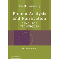 Protein Analysis and Purification: Benchtop Techniques [Paperback]