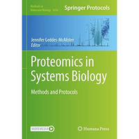 Proteomics in Systems Biology: Methods and Protocols [Hardcover]