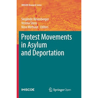 Protest Movements in Asylum and Deportation [Paperback]