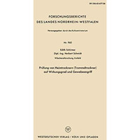 Pr?fung von Heimtrocknern (Trommeltrockner) auf Wirkungsgrad und Gewebeangriff [Paperback]