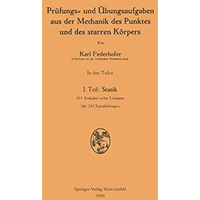 Pr?fungs- und ?bungsaufgaben aus der Mechanik des Punktes und des starren K?rper [Paperback]