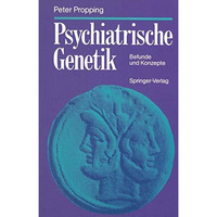 Psychiatrische Genetik: Befunde und Konzepte [Paperback]