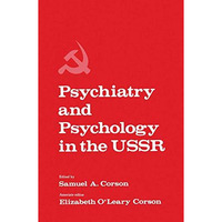 Psychiatry and Psychology in the USSR [Paperback]