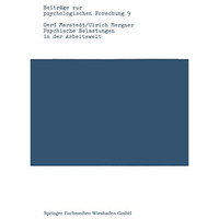 Psychische Belastungen in der Arbeitswelt: Theoretische Ans?tze, Methoden und em [Paperback]