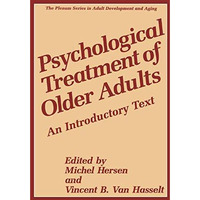 Psychological Treatment of Older Adults: An Introductory Text [Hardcover]