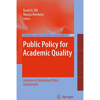 Public Policy for Academic Quality: Analyses of Innovative Policy Instruments [Hardcover]