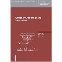 Pulmonary Actions of the Endothelins [Paperback]