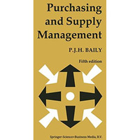 Purchasing and Supply Management [Paperback]