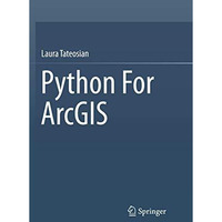 Python For ArcGIS [Paperback]