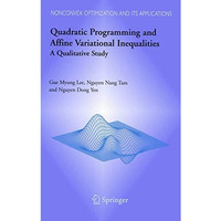 Quadratic Programming and Affine Variational Inequalities: A Qualitative Study [Paperback]