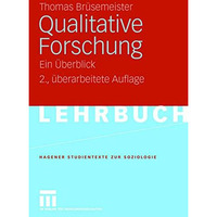 Qualitative Forschung: Ein ?berblick [Paperback]