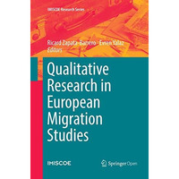 Qualitative Research in European Migration Studies [Paperback]