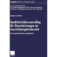 Qualit?tsfehlercontrolling f?r Dienstleistungen im Investitionsg?terbereich: Das [Paperback]