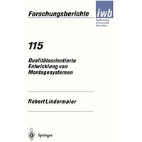 Qualit?tsorientierte Entwicklung von Montagesystemen [Paperback]