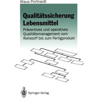 Qualit?tssicherung Lebensmittel: Pr?ventives und operatives Qualit?tsmanagement  [Paperback]