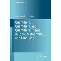 Quantifiers, Quantifiers, and Quantifiers: Themes in Logic, Metaphysics, and Lan [Hardcover]