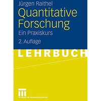 Quantitative Forschung: Ein Praxiskurs [Paperback]