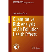 Quantitative Risk Analysis of Air Pollution Health Effects [Hardcover]