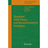 Quantum Field Theory and Noncommutative Geometry [Hardcover]