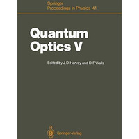 Quantum Optics V: Proceedings of the Fifth International Symposium Rotorua, New  [Paperback]