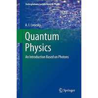 Quantum Physics: An Introduction Based on Photons [Paperback]