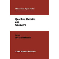 Quantum Theories and Geometry [Paperback]