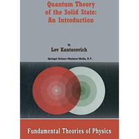 Quantum Theory of the Solid State: An Introduction [Paperback]