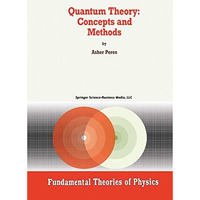 Quantum Theory: Concepts and Methods [Hardcover]