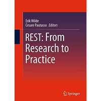 REST: From Research to Practice [Paperback]