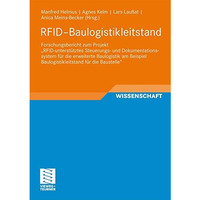 RFID-Baulogistikleitstand: Forschungsbericht zum Projekt RFID-unterst?tztes Ste [Paperback]