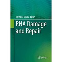 RNA Damage and Repair [Hardcover]