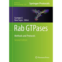 Rab GTPases: Methods and Protocols [Hardcover]