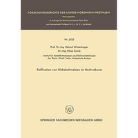 Raffination von Nickelschmelzen im Hochvakuum [Paperback]