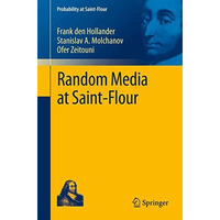 Random Media at Saint-Flour [Paperback]