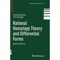 Rational Homotopy Theory and Differential Forms [Paperback]