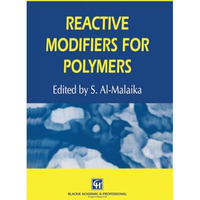 Reactive Modifiers for Polymers [Paperback]